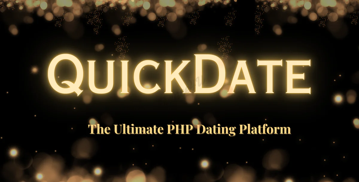 QuickDate - The Ultimate PHP Dating Platform